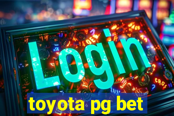 toyota pg bet