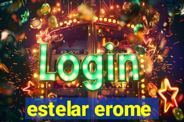 estelar erome