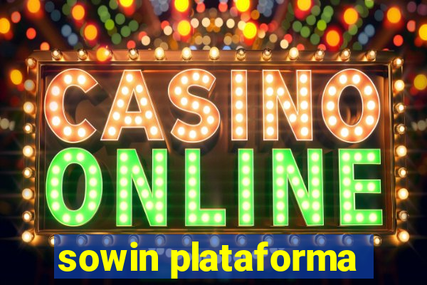 sowin plataforma
