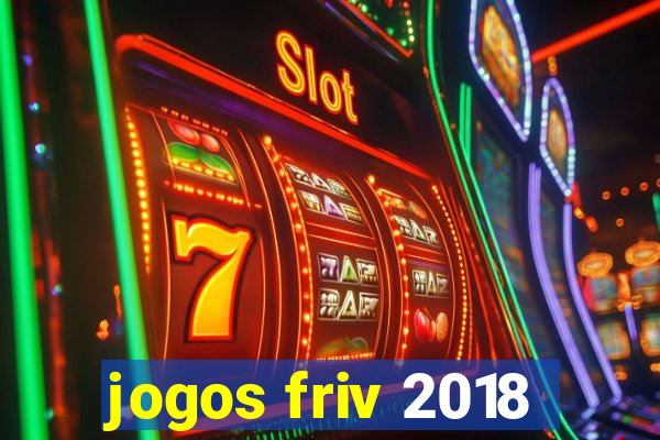 jogos friv 2018