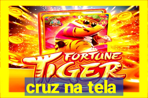 cruz na tela