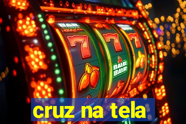 cruz na tela
