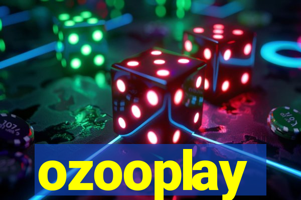 ozooplay