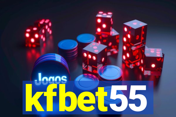 kfbet55