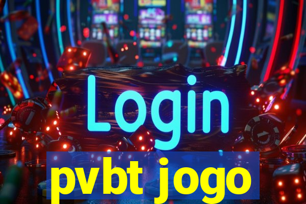 pvbt jogo