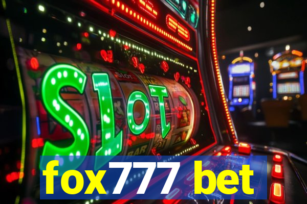 fox777 bet