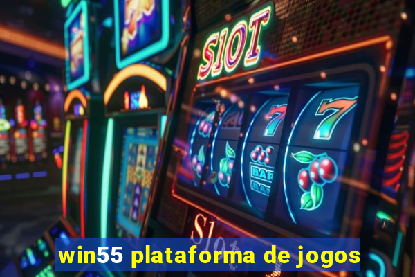 win55 plataforma de jogos