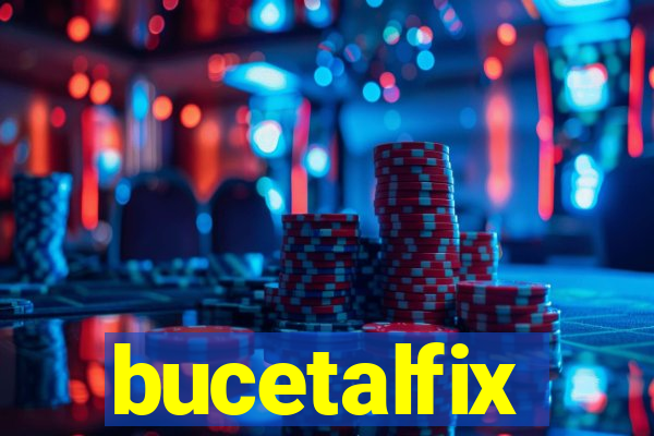 bucetalfix