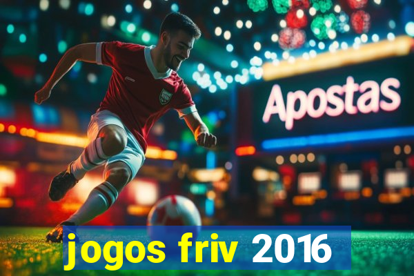 jogos friv 2016
