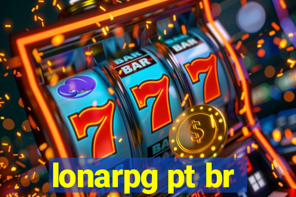 lonarpg pt br