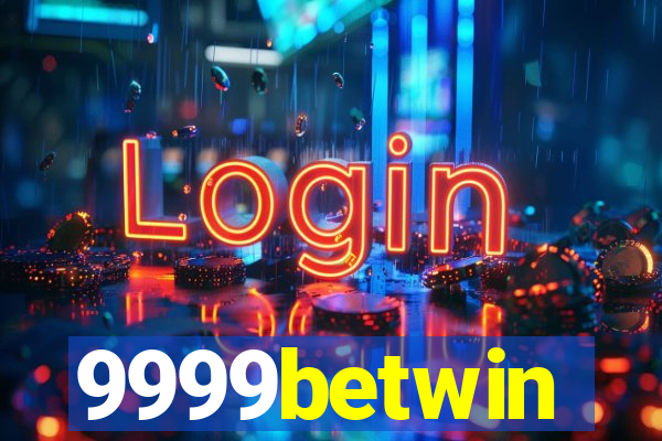 9999betwin