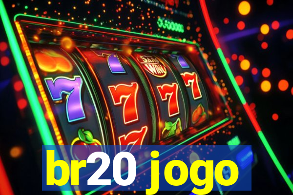 br20 jogo