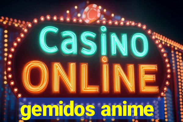 gemidos anime