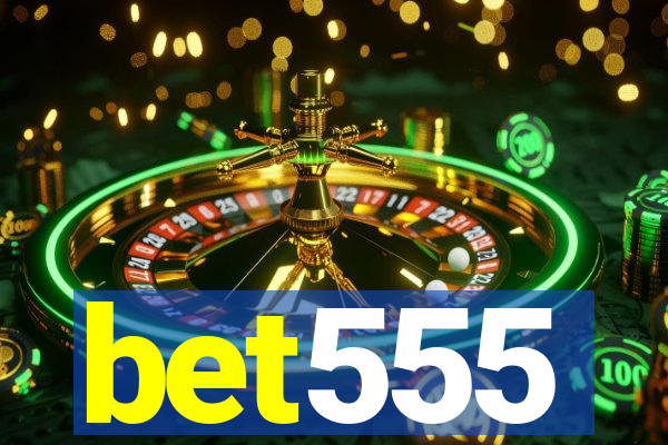 bet555