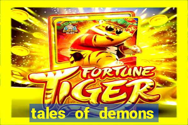 tales of demons and gods saikai