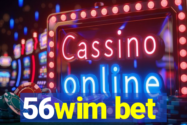 56wim bet