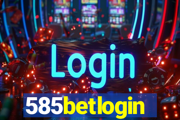 585betlogin