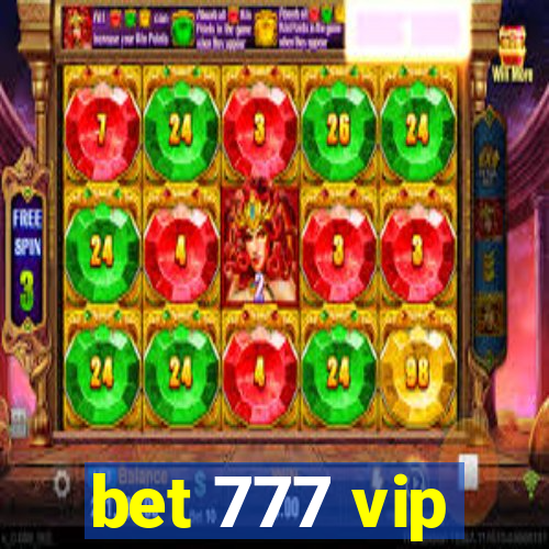 bet 777 vip