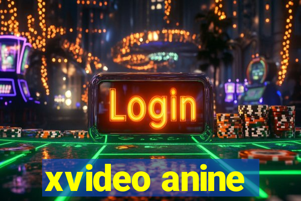 xvideo anine