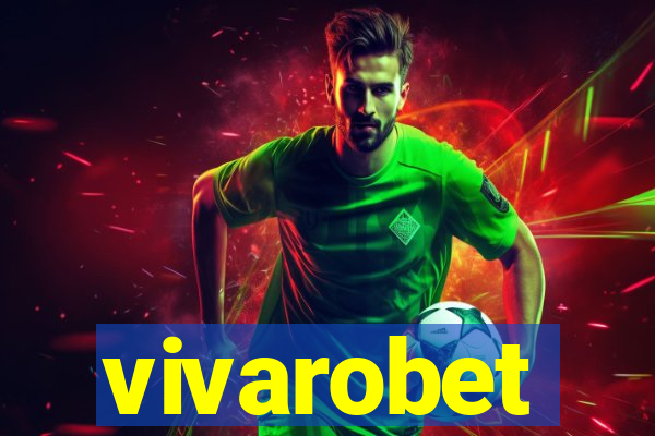 vivarobet