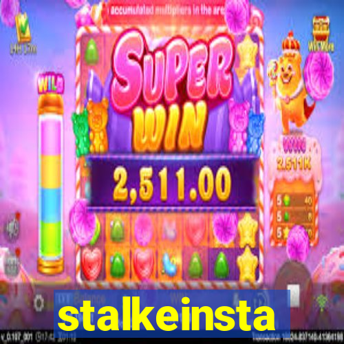 stalkeinsta