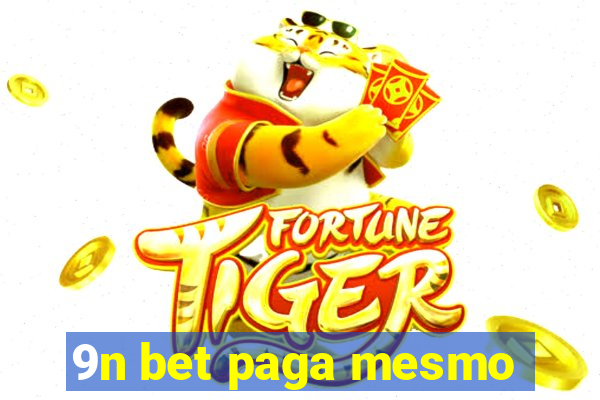 9n bet paga mesmo