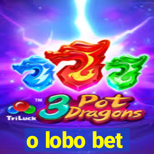 o lobo bet