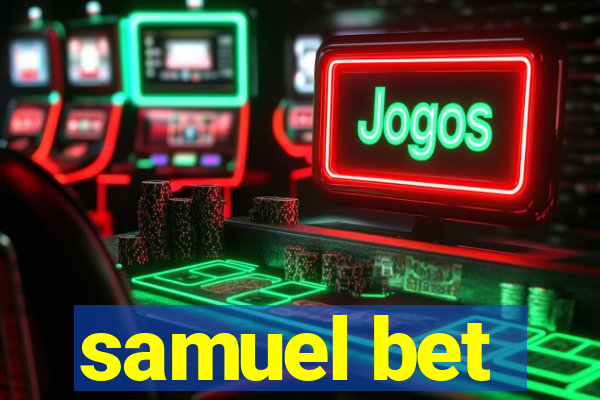 samuel bet