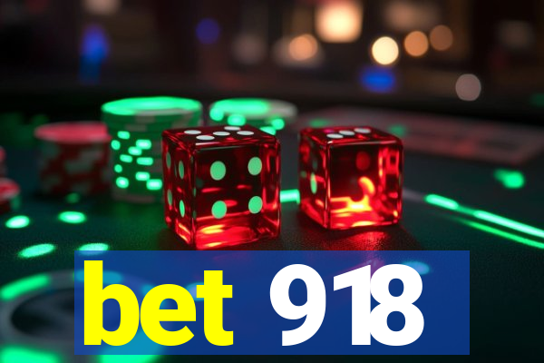 bet 918
