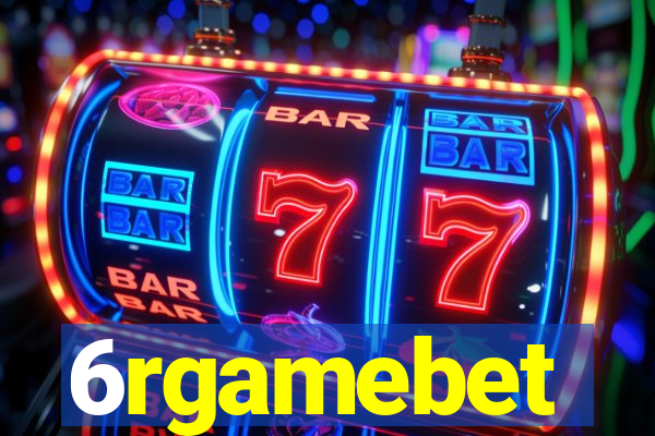 6rgamebet