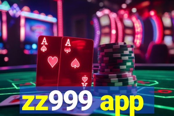 zz999 app