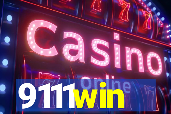 9111win