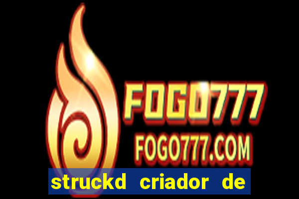 struckd criador de jogos 3d