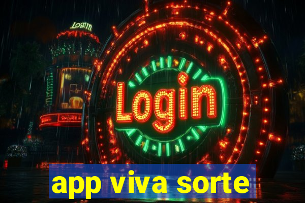app viva sorte