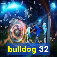 bulldog 32