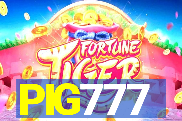PIG777