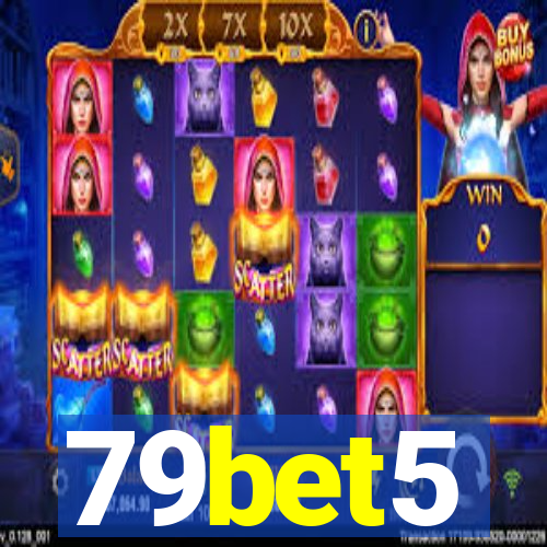 79bet5