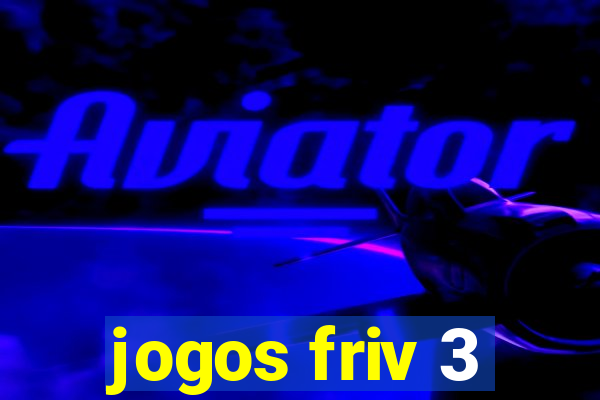 jogos friv 3