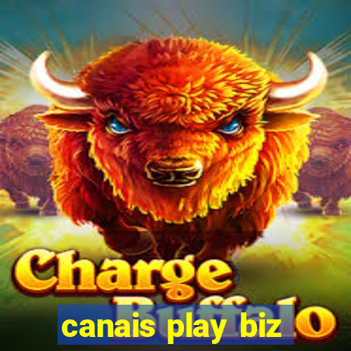 canais play biz