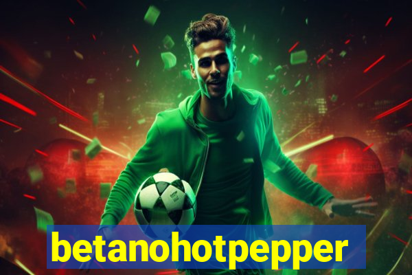 betanohotpepper