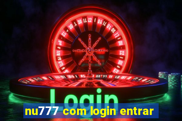 nu777 com login entrar