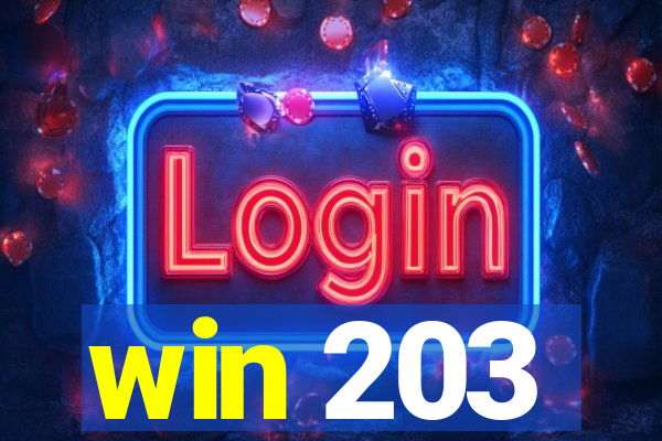 win 203