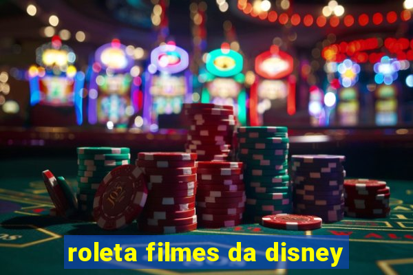 roleta filmes da disney