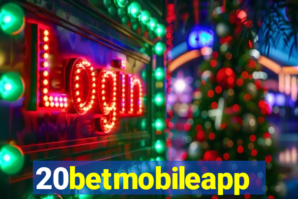 20betmobileapp