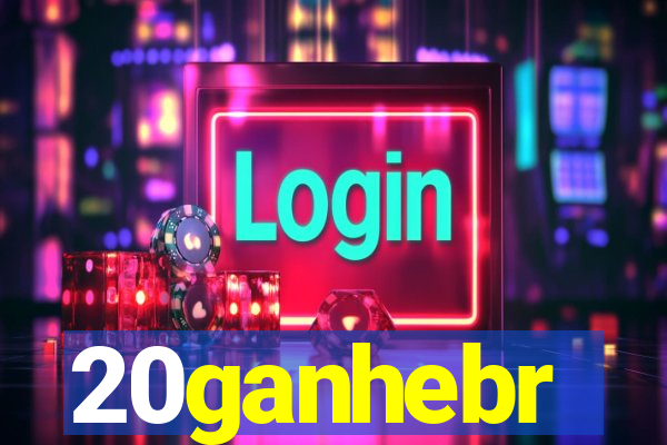 20ganhebr