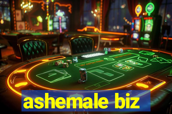 ashemale biz