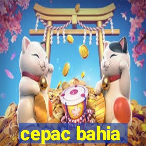 cepac bahia