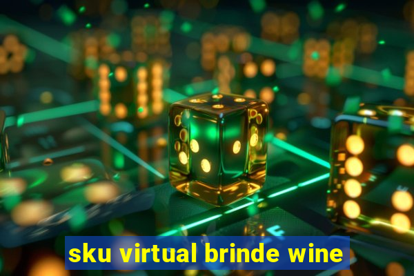 sku virtual brinde wine