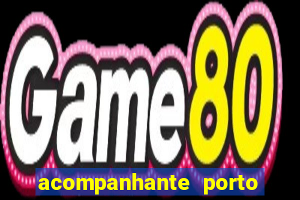 acompanhante porto de galinha