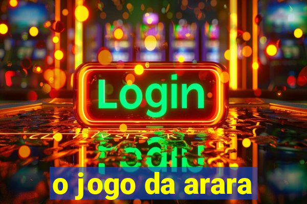 o jogo da arara